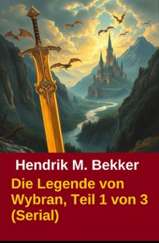 die legende von wybran, teil 1 von 3 (serial) (ebook)-9783956173523