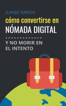 como convertirse en nomada digital (ebook)-juanjo ramos-9783986464523