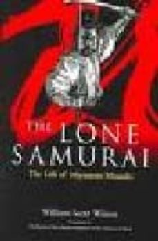 the lone samurai: the life of miyamoto mushashi-9784770029423