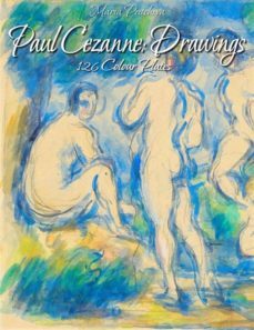 paul cezanne: drawings 126 colour plates (ebook)-9786050419023