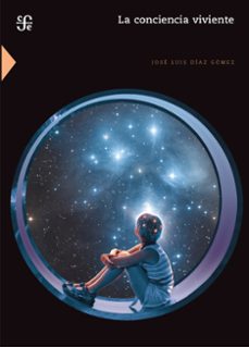 la conciencia viviente (ebook)-jose luis diaz-9786071640123