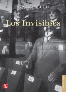 los invisibles (ebook)-homero aridjis-9786071645623