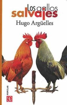 los gallos salvajes (ebook)-hugo arguelles-9786071672155