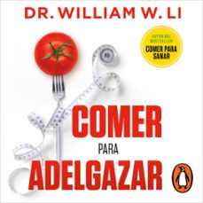comer para adelgazar (audiolibro)-dr. william w. li-9786073869423