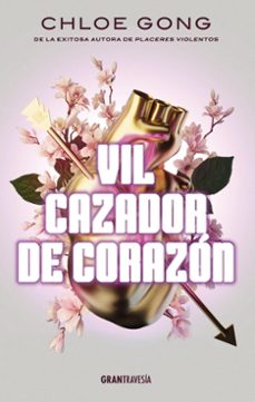 vil cazador de corazon (ebook)-chloe gong-9786075579023
