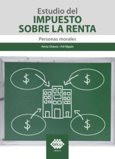 estudio del impuesto sobre la renta. personas morales 2019 (ebook)-jose perez chavez-raymundo fol olguin-9786076294123