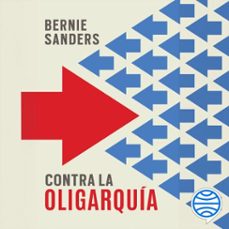 contra la oligarquía (audiolibro)-bernie sanders-9786076393123