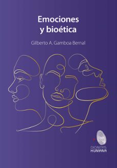 emociones y bioetica (ebook)-gilberto gamboa bernal-9786076955123