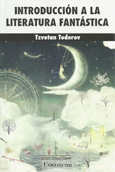 introduccion a la literatura fantastica (2016) (5ª ed.)-tzvetan todorov-9786079352523