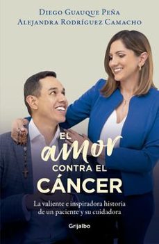 el amor contra el cancer-diego guauque peña-9786287649323