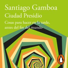 ciudad presidio (audiolibro)-santiago gamboa-9786287659223