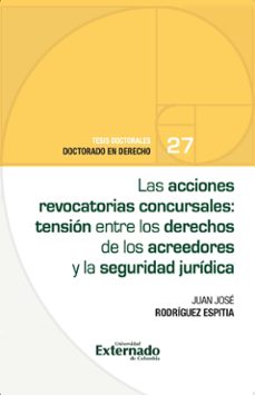 las acciones revocatorias concursales (ebook)-juan josé rodríguez espitia-9786287676923