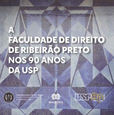 a faculdade de direito de ribeiro preto nos 90 anos da universidade de so paulo (ebook)-nuno coelho-9786527029823
