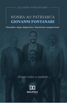 honra ao patriarca giovanni fontanari (ebook)-juliano fontanari-9786527092223