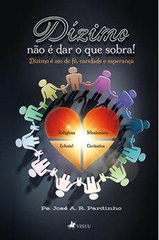 dizimo no e dar o que sobra! (ebook)-pe. josé a. r. pardinho-9786528001323