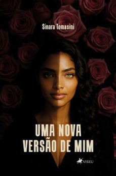 uma nova verso de mim (ebook)-sinara tomasini-9786528026623