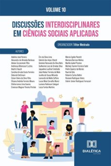 discusses interdisciplinares em ciencias sociais aplicadas  volume 10 (ebook)-vitor medrado-9786528804023