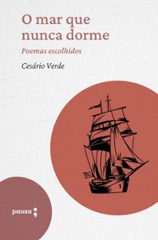 o mar que nunca dorme - poemas escolhidos (ebook)-cesario verde-9786550702823