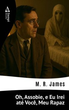 oh, assobie, e eu irei ate voce, meu rapaz (ebook)-m. r. james-9786551730023