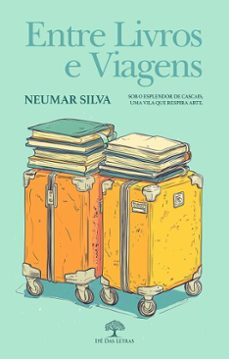 entre livros e viagens (ebook)-neumar silva-9786552395023