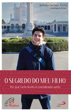 o segredo do meu filho (ebook)-antonia salzano acutis-paolo rodari-9786555626223