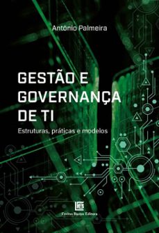gesto e governança de ti (ebook)-antônio palmeira-9786556757223