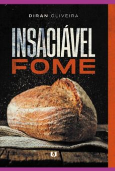insaciavel fome (ebook)-diran oliveira-9786559260423