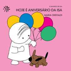 hoje e aniversario da isa (ebook)-maria cristaldi-9786559311323