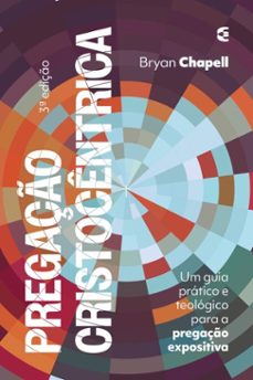pregação cristocêntrica (ebook)-bryan chapell-9786559893423