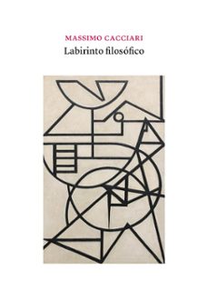 labirinto filosofico (ebook)-massimo cacciari-9786586683523