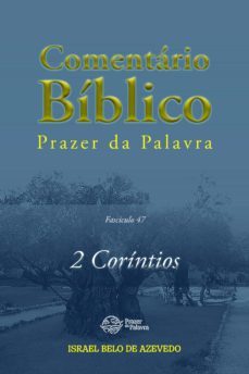 comentario biblico prazer da palavra, fasciculo 47  2 corintios (ebook)-israel belo de azevedo-9786589202523