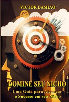 domine seu nicho: (ebook)-victor damião-9786599612923