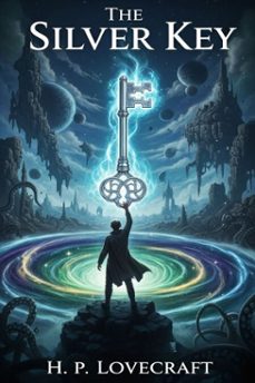 the silver key (ebook)-h.p. lovecraft-9786726001323