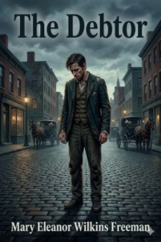 the debtor: a novel (ebook)-9786726033423