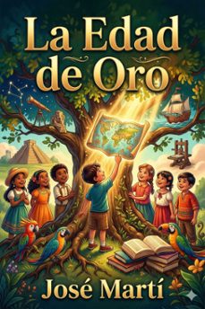 la edad de oro (ebook)-jose marti-9786726566723