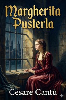 margherita pusterla: racconto storico (ebook)-cesare cantu-9786726572823