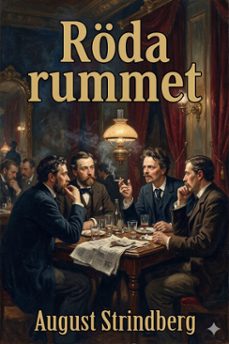 roda rummet: skildringar ur artist- och forfattarlivet (ebook)-august strindberg-9786726579723