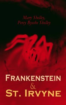 frankenstein &amp; st. irvyne (ebook)-mary shelley-percy bysshe shelley-9788026898023