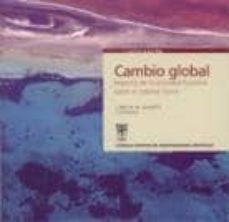 cambio global. impacto de la actividad humana sobre el sistema ti erra-carlos m. (coord.) duarte quesada-9788400084523