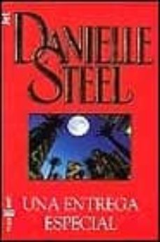 una entrega especial-danielle steel-9788401327223