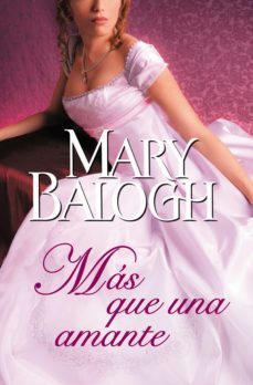 mas que una amante (amantes 1) (ebook)-mary balogh-9788401384523