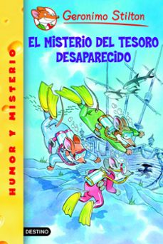 gs 10 :el misterio del tesoro desaparecido-geronimo stilton-9788408052623