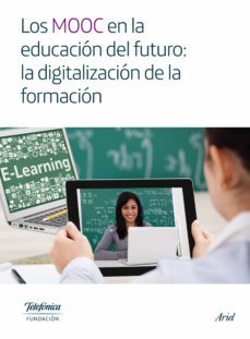 los mooc en la educacion del futuro: la digitalizacion de la formacion-9788408139423