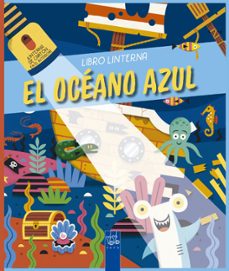 el oceano azul (libro con linterna)-9788408245223