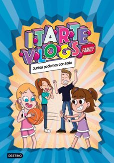 itarte vlogs family 3: juntos podemos con todo-9788408253723
