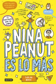 nina peanut 1. nina peanut es lo más-sarah bowie-9788408294023