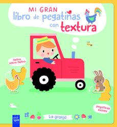 mi gran libro de pegatinas con textura. la granja-9788408312123