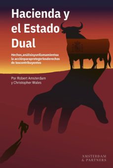 hacienda y el estado dual-robert amsterdam-christopher wales-9788409857623