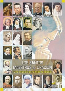 los santos maestros de oracion-pablo cervera barranco-9788410023123