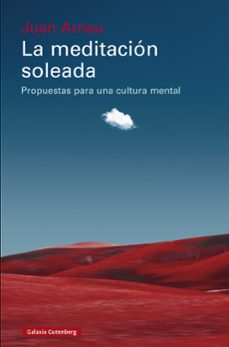 la meditacion soleada-juan arnau-9788410107823
